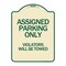 Signmission Assigned Parking Violators Will Towed Heavy-Gauge Aluminum Sign, 24" x 18", TG-1824-24333 A-DES-TG-1824-24333 - alternate 1